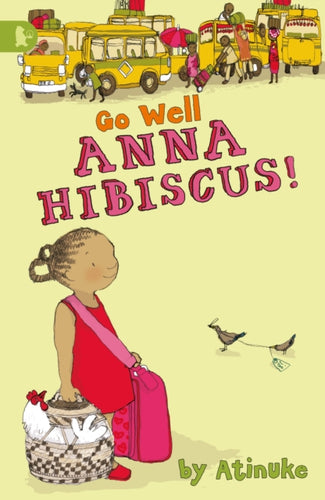 Go Well, Anna Hibiscus! - 9781406320824