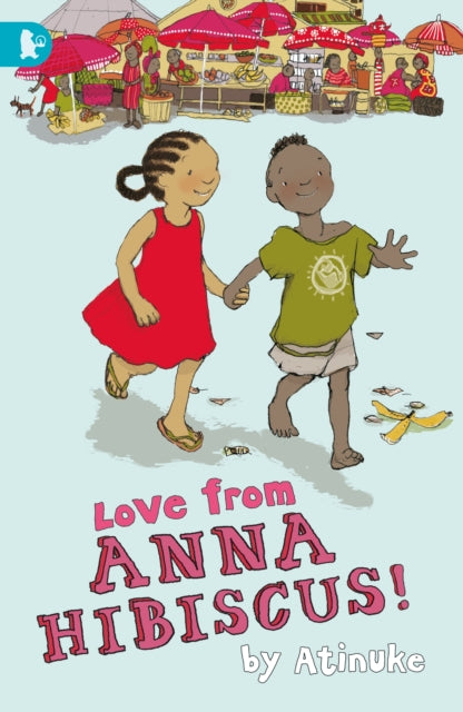 Love from Anna Hibiscus - 9781406349122