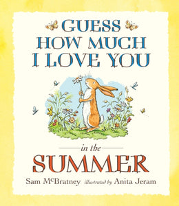 Guess How Much I Love You in the Summer - 9781406358179