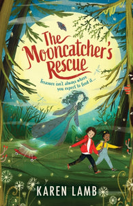 The Mooncatcher's Rescue - 9781406385243