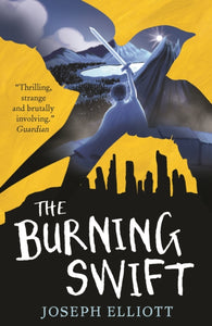 The Burning Swift (Shadow Skye, Book Three) - 9781406385885