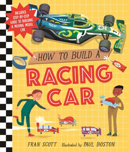 How to Build a Racing Car - 9781406390254