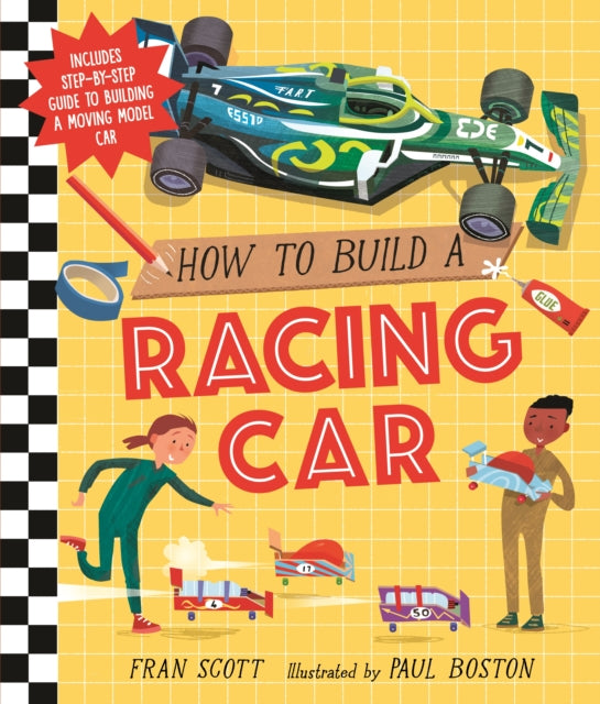 How to Build a Racing Car - 9781406390254