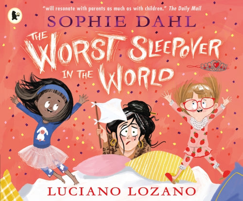 The Worst Sleepover in the World - 9781406394672