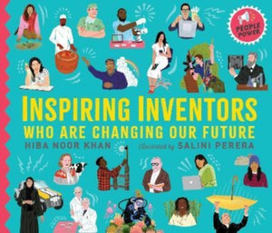 Inspiring Inventors Who Are Changing Our Future : People Power series - 9781406397338