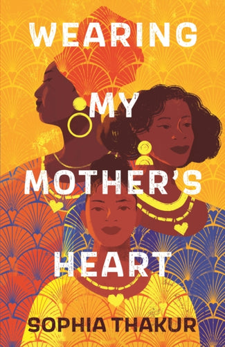 Wearing My Mother's Heart - 9781406397697