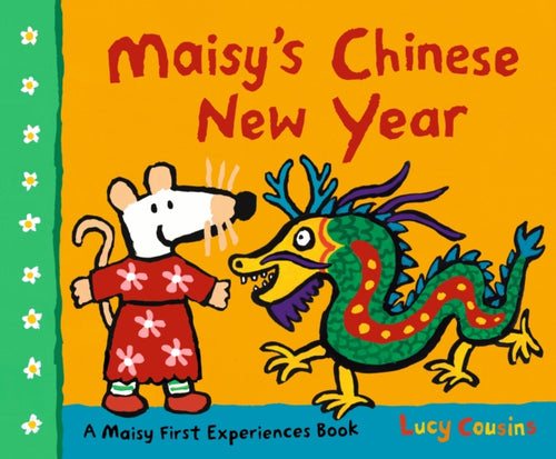 Maisy's Chinese New Year - 9781406399868