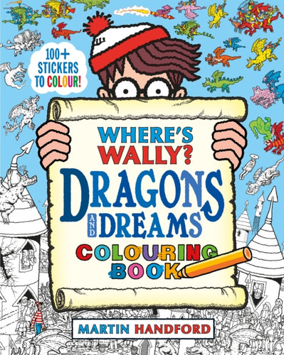 Where's Wally? Dragons and Dreams Colouring Book - 9781406399981