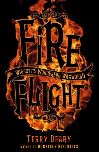 Wiggott's Wonderful Waxworld 2: Fire Flight - 9781407196848