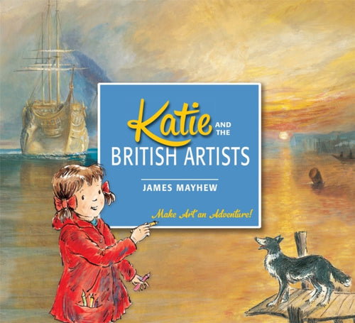 Katie and the British Artists - 9781408331903