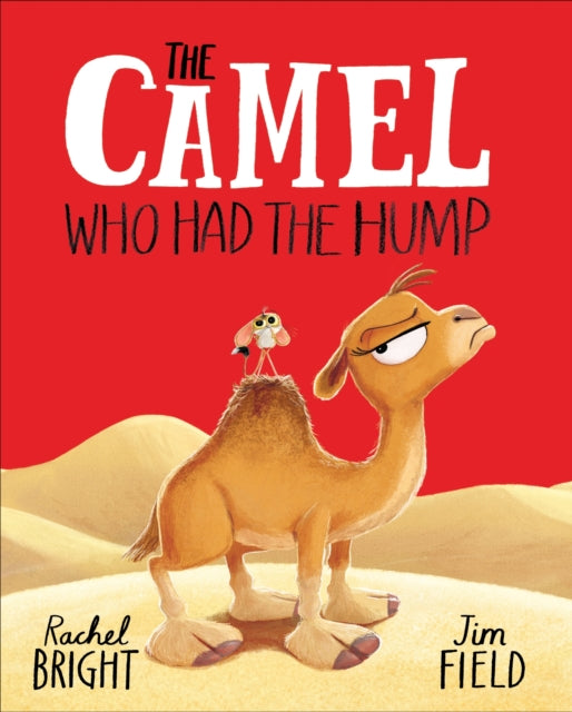 The Camel Who Had The Hump - 9781408366417