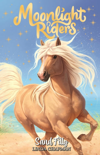 Moonlight Riders: Sand Filly : Book 6 - 9781408371527