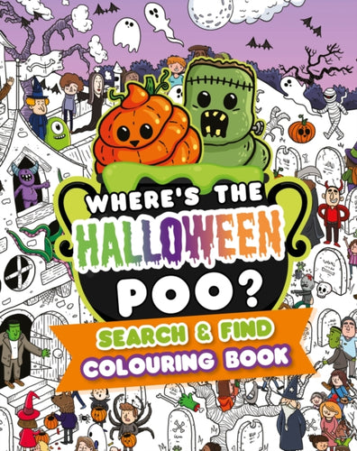 Where's the Halloween Poo? Search & Find Colouring Book - 9781408376287