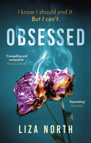 Obsessed : A totally gripping psychological thriller with a shocking twist - 9781408716236