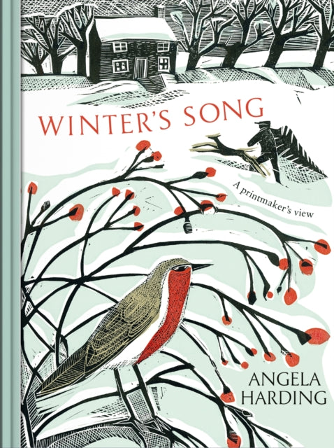 Winter's Song : part of a beautiful new series from beloved illustrator and print-maker Angela Harding - 9781408721964