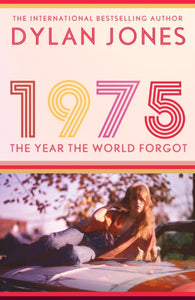 1975 : The Year the World Forgot - 9781408721988