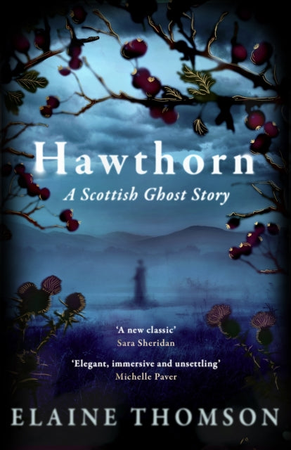 Hawthorn : A Scottish Ghost Story - 9781408724705