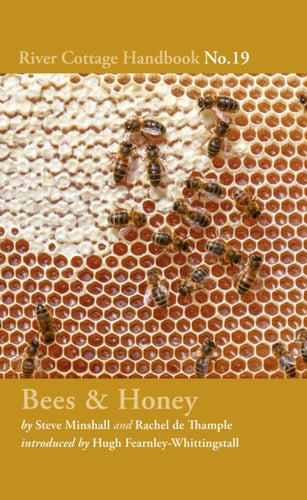 Bees & Honey : River Cottage Handbook No.19 - 9781408873557