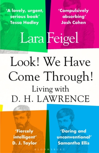 Look! We Have Come Through! : Living With D. H. Lawrence - 9781408877555