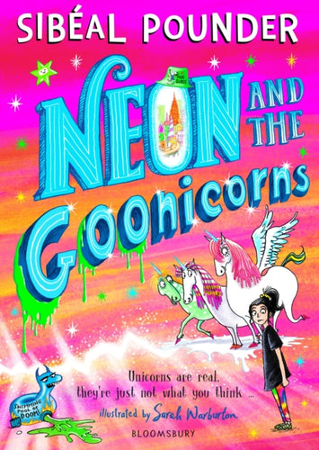 Neon and the Goonicorns - 9781408894170