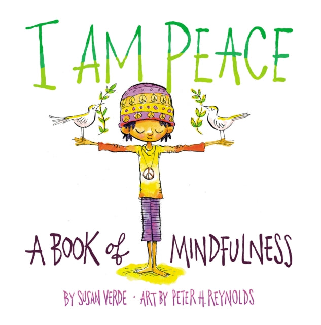I Am Peace: A Book of Mindfulness - 9781419731525