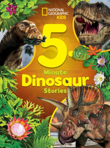 National Geographic Kids 5-Minute Dinosaur Stories - 9781426376481