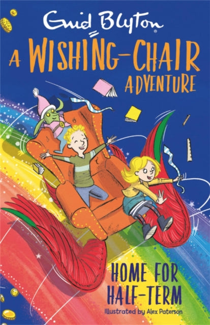 A Wishing-Chair Adventure: Home for Half-Term : Colour Short Stories - 9781444962567