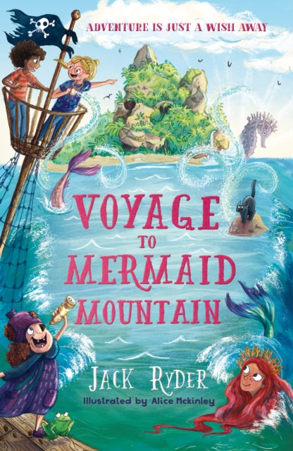Voyage to Mermaid Mountain : A Wish Story - 9781444963175