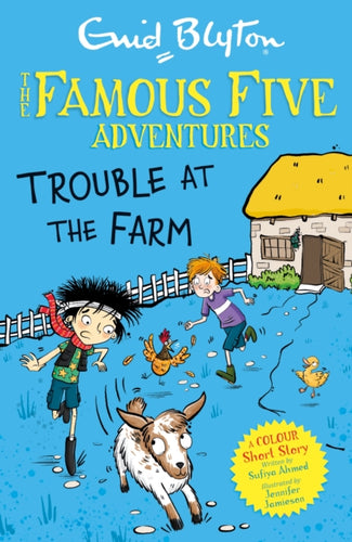 Famous Five Colour Short Stories: Trouble at the Farm - 9781444977967