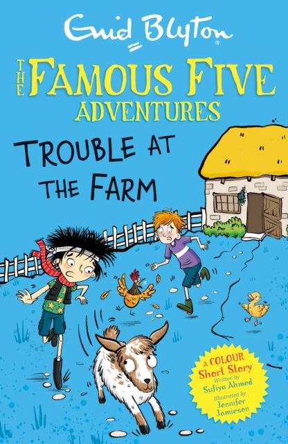 Famous Five Colour Short Stories: Trouble at the Farm - 9781444977967