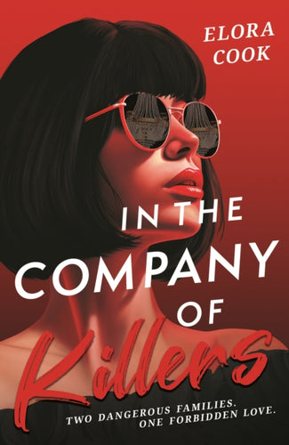 In the Company of Killers : A twisty mafia YA thriller - 9781444979343