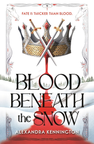Blood Beneath the Snow - 9781444982794