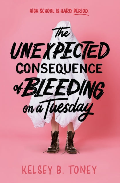 The Unexpected Consequence of Bleeding on a Tuesday - 9781444983388
