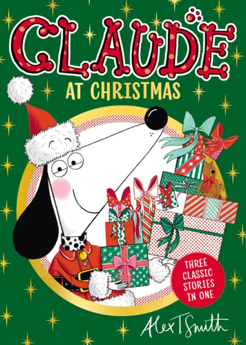 Claude At Christmas : Three Stories In One! - 9781444984484