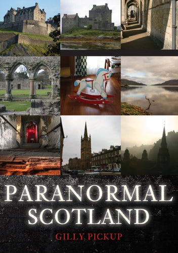 Paranormal Scotland - 9781445699769