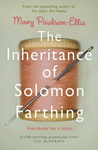 The Inheritance of Solomon Farthing - 9781447293965