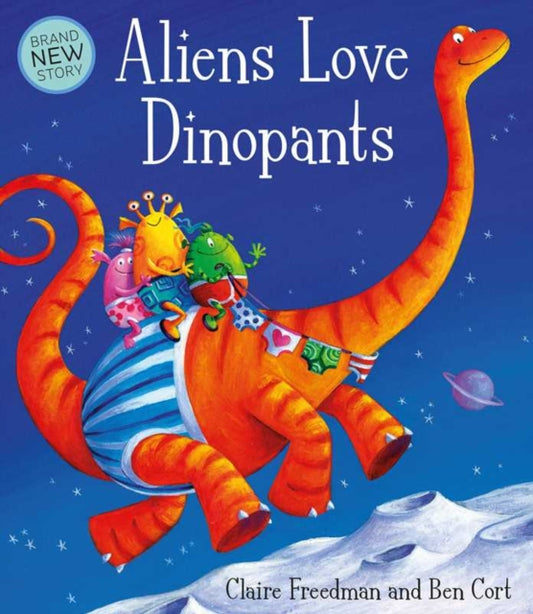 Aliens Love Dinopants - 9781471120947