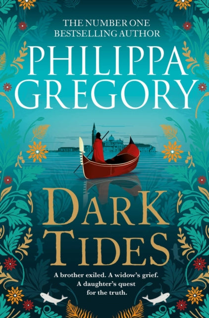 Dark Tides : The compelling new novel from the Sunday Times bestselling author of Tidelands - 9781471172885