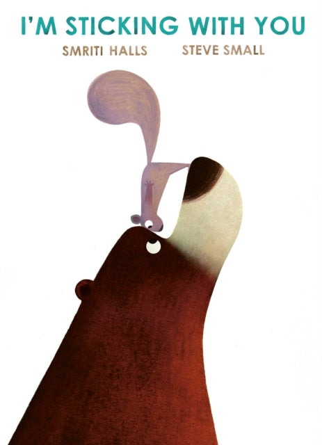 I'm Sticking with You : A funny feel-good classic to fall in love with! - 9781471182815