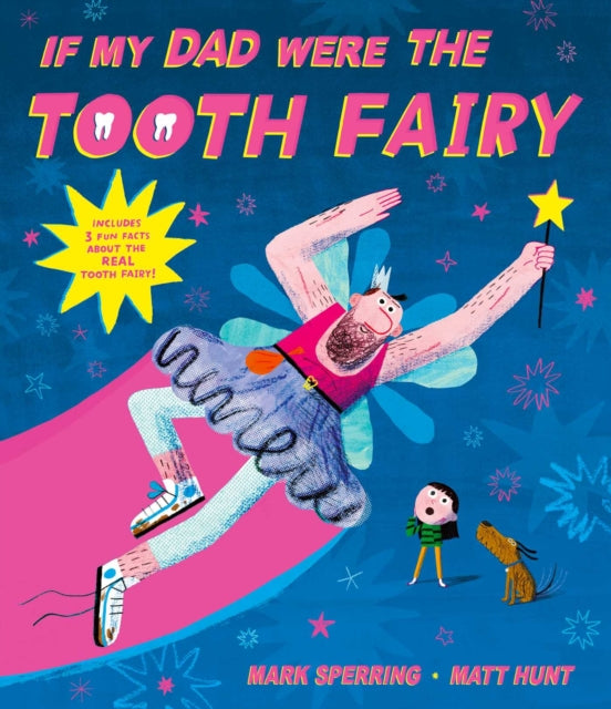 If My Dad Were The Tooth Fairy : perfect for Father's Day! - 9781471184482