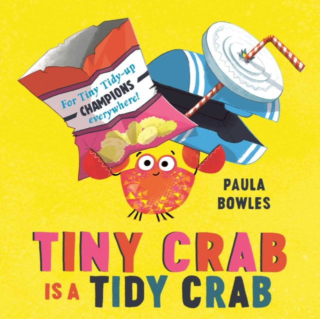 Tiny Crab is a Tidy Crab - 9781471191794