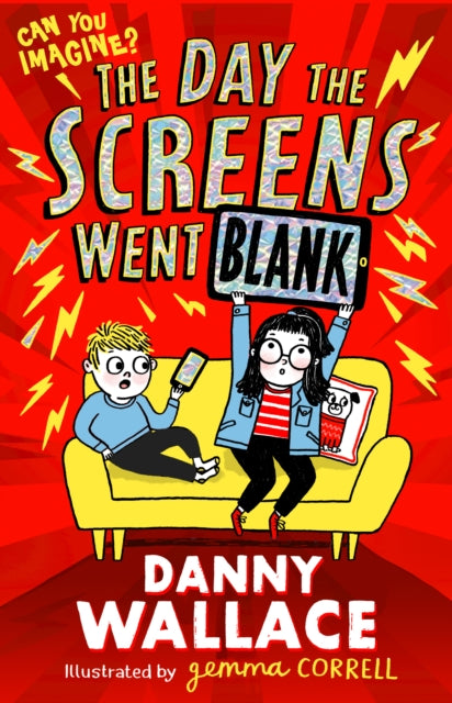 The Day the Screens Went Blank - 9781471196881