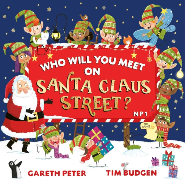 Who Will You Meet on Santa Claus Street : 1 - 9781471199394