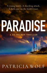 Paradise : A totally addictive crime thriller packed with jaw-dropping twists - 9781471414657