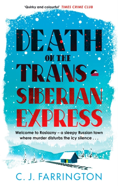 Death on the Trans-Siberian Express - 9781472133144