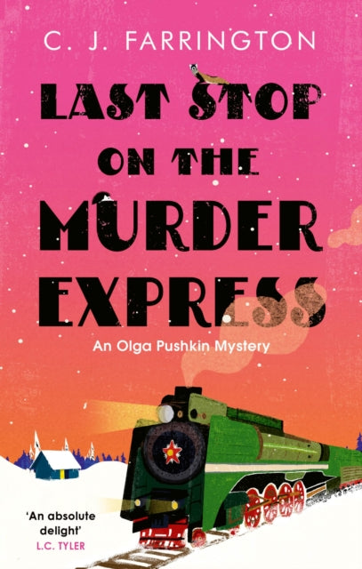 Last Stop on the Murder Express - 9781472133229