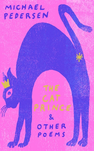 The Cat Prince : & Other Poems - 9781472156884