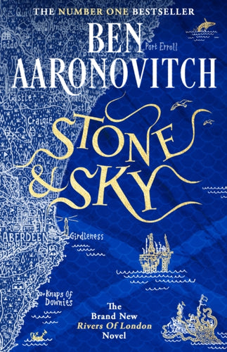 Stone and Sky : Pre-order the Brand New Novel in the #1 Bestselling Rivers of London series - 9781473226715
