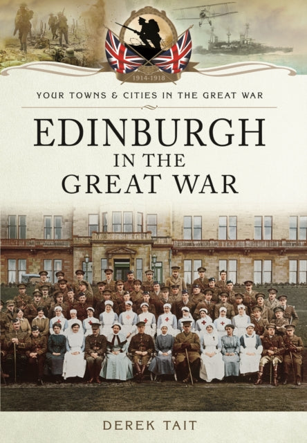 Edinburgh in the Great War - 9781473828100