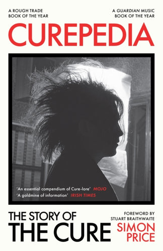 Curepedia : The Story of The Cure - 9781474619356